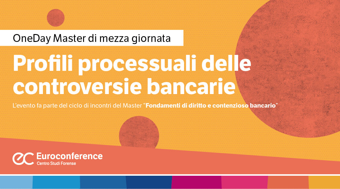 Immagine Profili processuali delle controversie bancarie | Euroconference